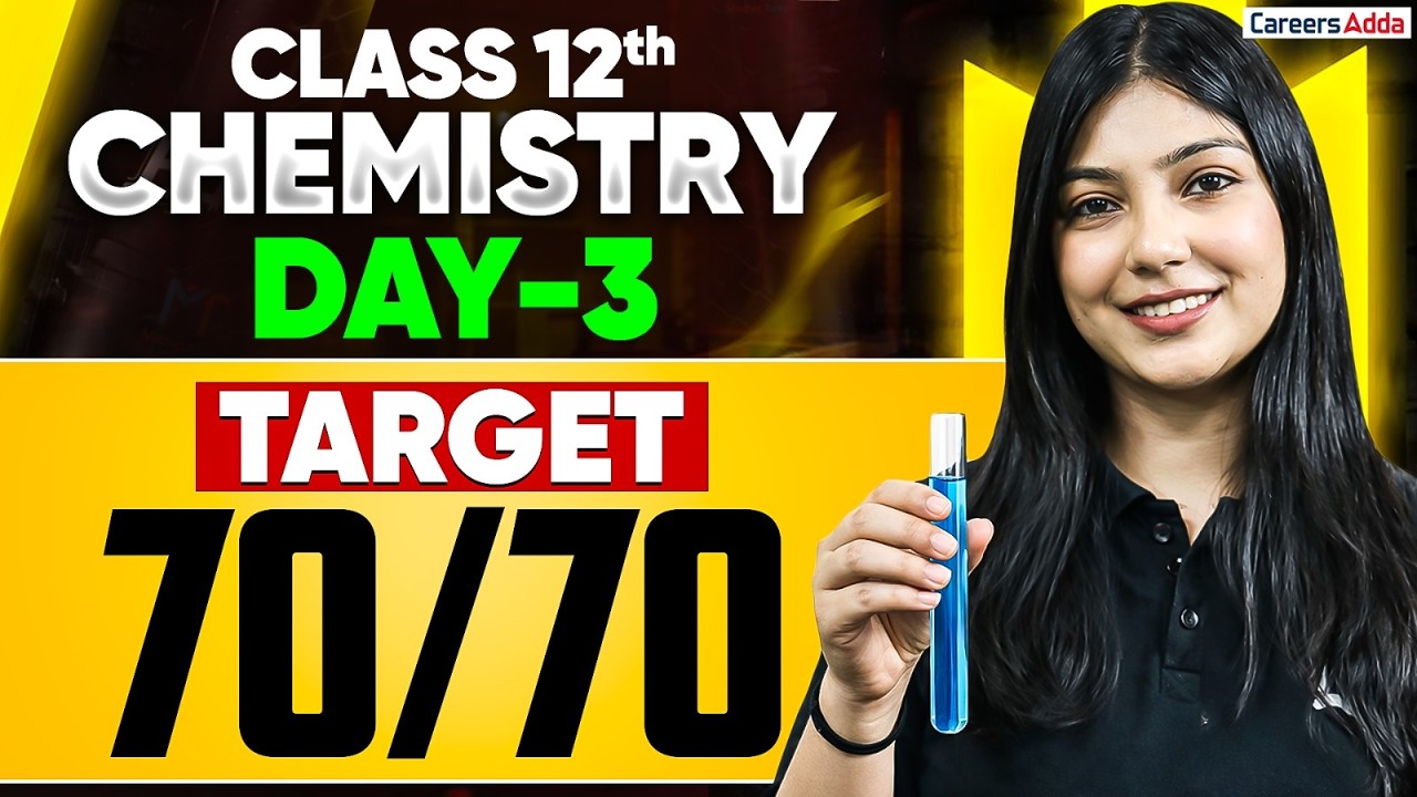 Class 12 Chemistry Boards 2026 | Day 3 Study Plan 🔥 | Target 70/70 ...