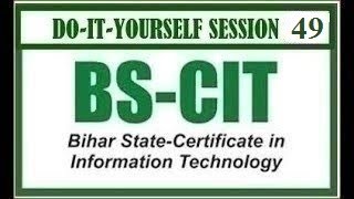 DO-IT-YOURSELF SESSION 97 | BS-CIT SESSION 49 [HINDI]