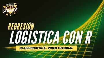 [TUTORIAL] Algoritmos de clasificación - REGRESIÓN LOGISTICA en R