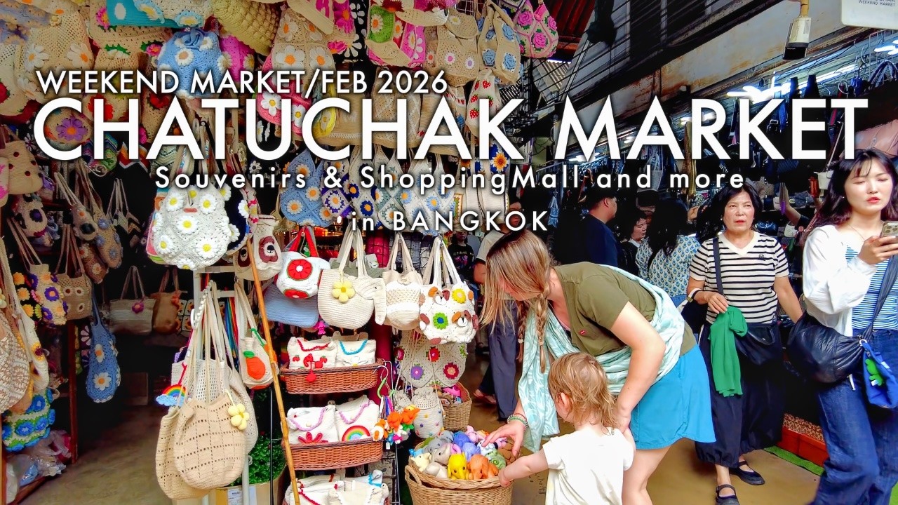 Chatuchak Market Guide morning time – Souvenirs & Street Food | 2026 February 14