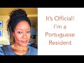 It's Official! I'm a Portuguese Resident.