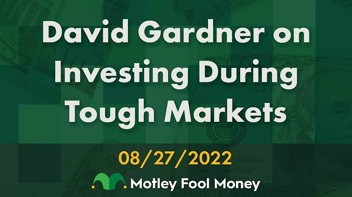 David Gardner on Investing During Tough Markets