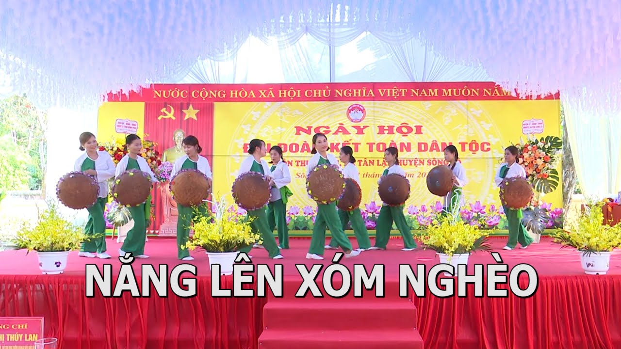 MÚA /  NẮNG LÊN XÓM NGHÈO- Thôn Thụy Điền, Tân Lập