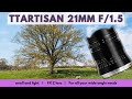 TTArtisans 21mm f/1.5 REVIEW on Nikon Z cameras