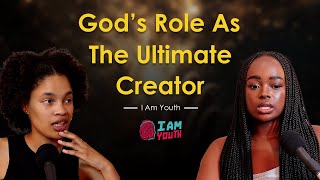 God's Role As The Ultimate Creator