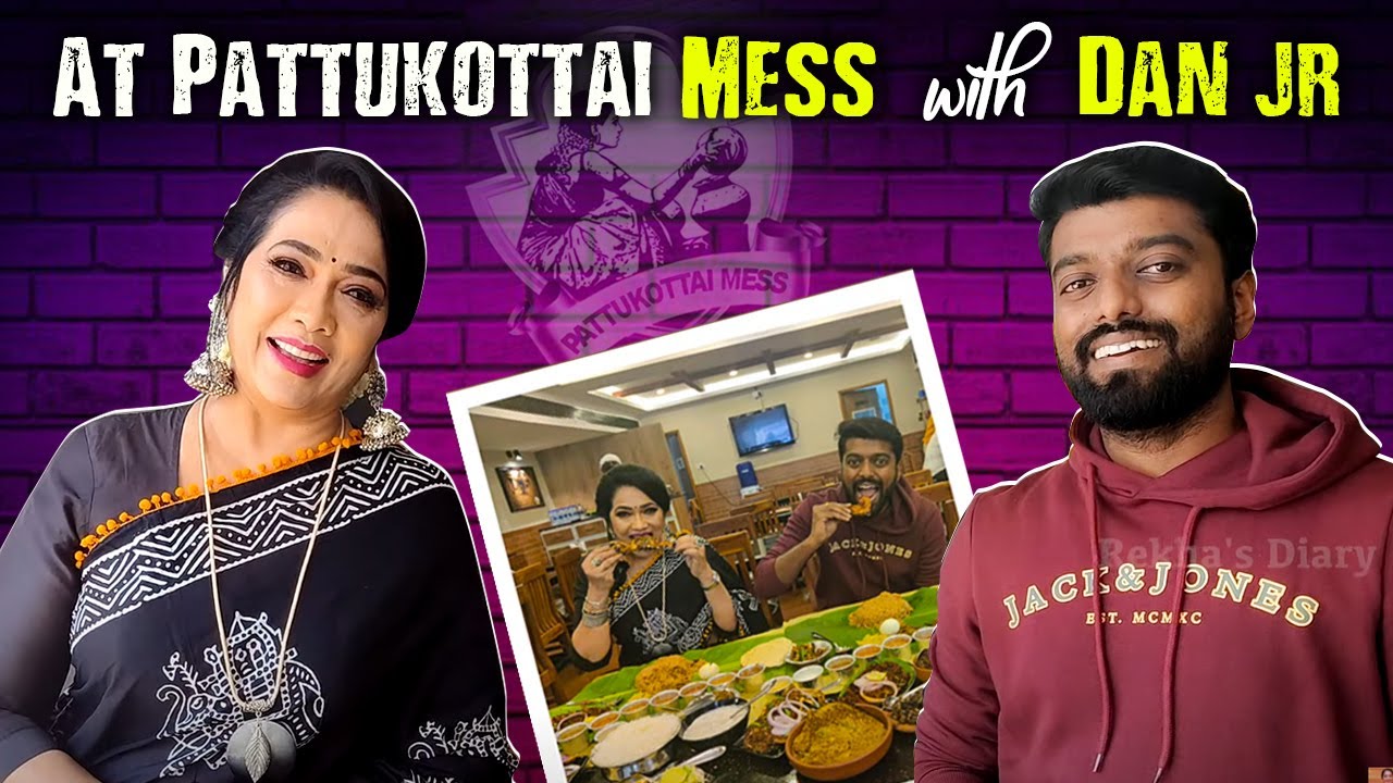 Vlogger Dan Jr's Non Veg Treat at Pattukottai Mess | இன்னைக்கு ஒரு புடி😋| Rekha's Diary