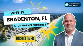 Why Bradenton Tops the Charts & What to Invest In | Featuring Rich Clover