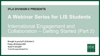 IFLA Division C Webinar Series for Library and Information Science Students, October 29, 2021