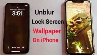 How to Unblur Lock Screen Wallpaper on iPhone in iOS 17