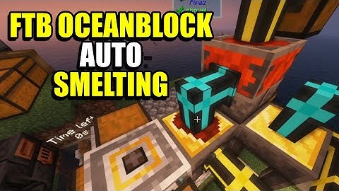 Ep4 Auto Smelter - Minecraft FTB OceanBlock Modpack