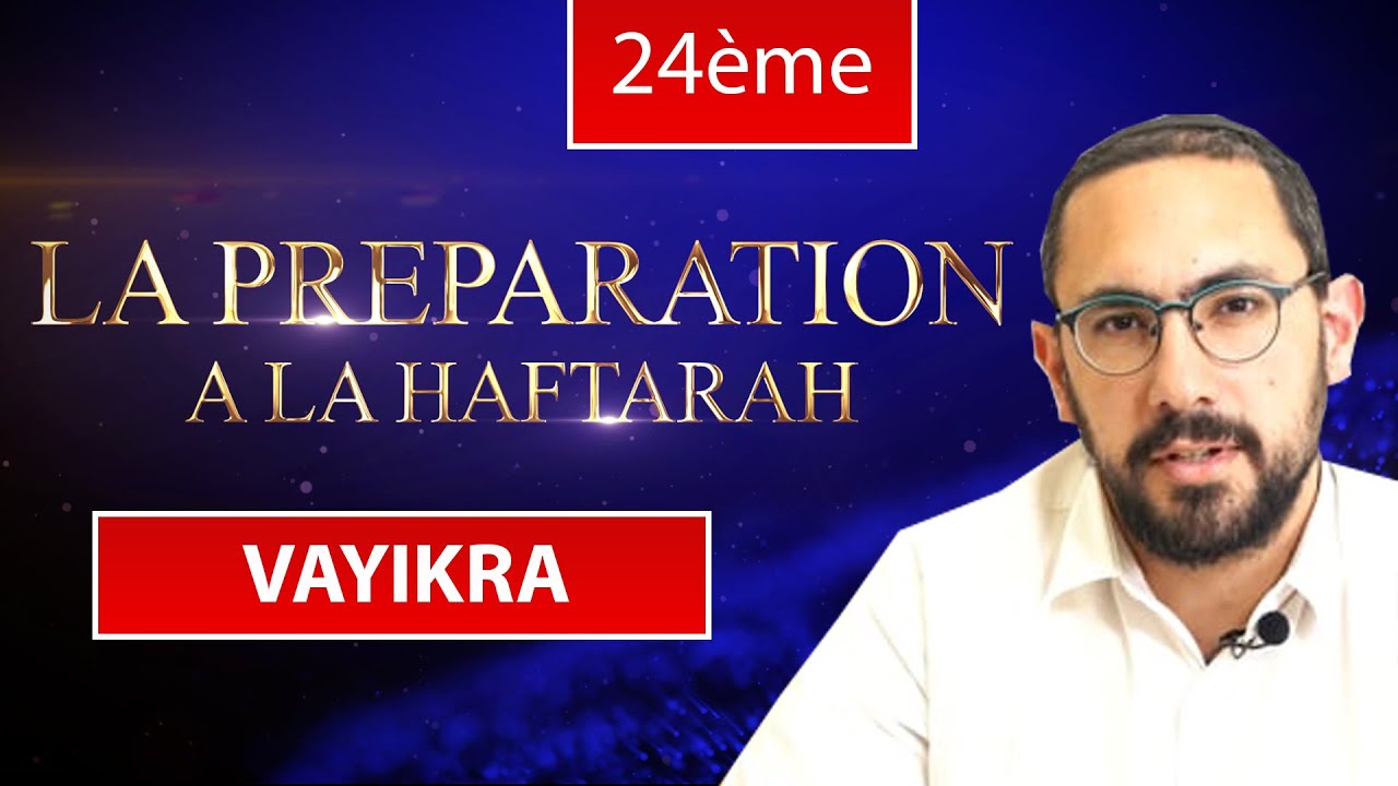 VAYIKRA 24 - LECTURE DE LA HAFTARAH - Rite constantinois - Rav Azoulay