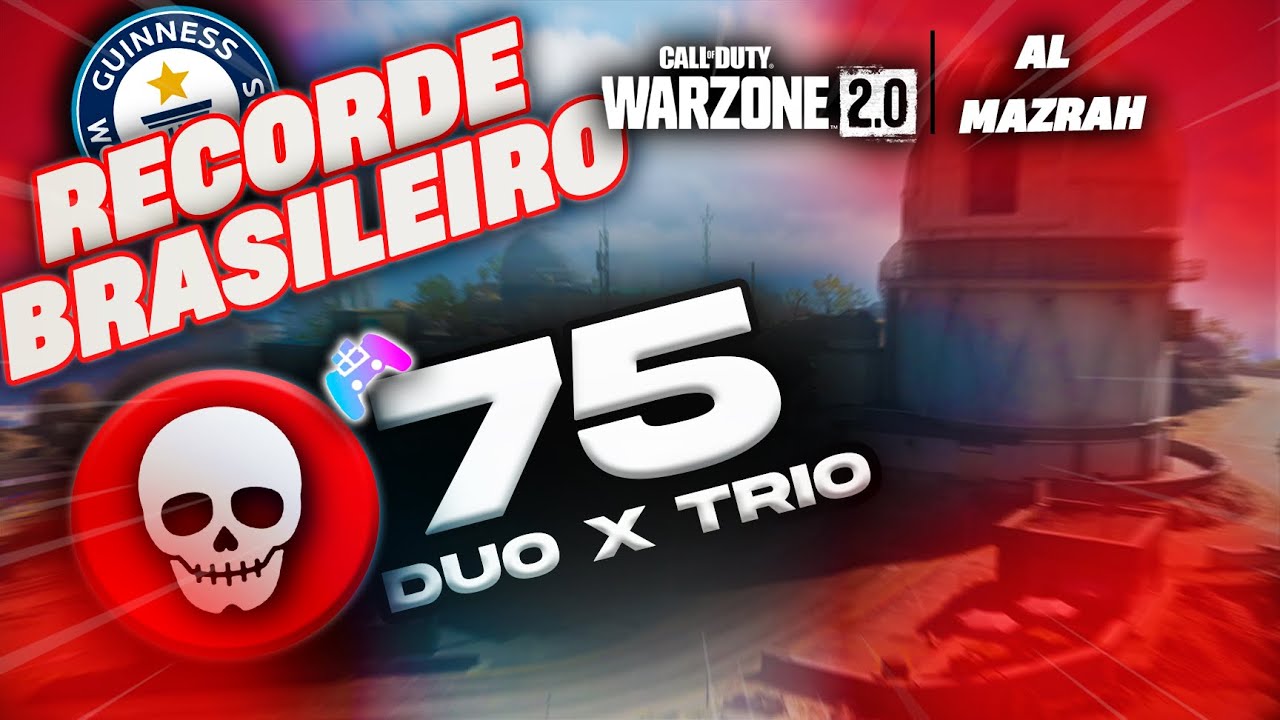 RECORDE BRASILEIRO 75 KILLS FT @Maikifps DUO X TRIO 🔥 COD: WARZONE 2 ...