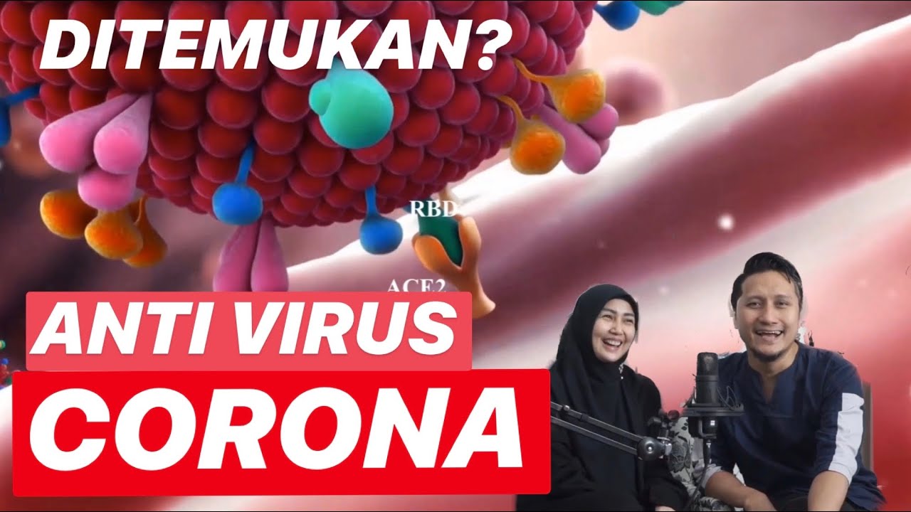 ANTI VIRUS CORONA DITEMUKAN? ALHAMDULILLAH