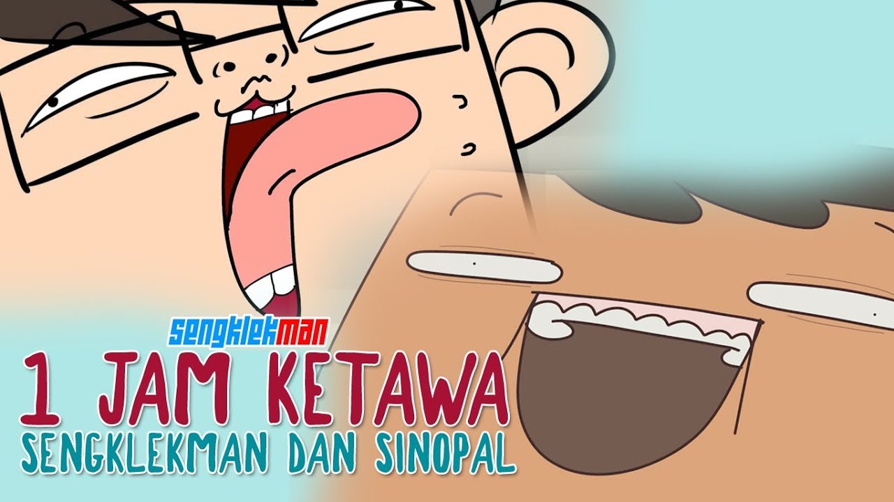 1 Jam Ketawa Sengklekman Dan Sinopal Youtube