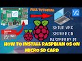 How to Install Raspbian OS on MicroSD Card | Setup VNC Server on Raspberry pi | Experimentalist