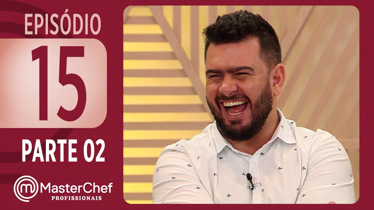 MASTERCHEF PROFISSIONAIS - A REUNIÃO (12/12/2017) | PARTE 2 | MasterChef Brasil