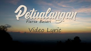 Fiersa Besari - Petualangan ( video lyric )