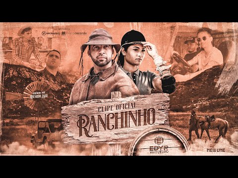 Edyr Vaqueiro - Ranchinho (Clipe Oficial)