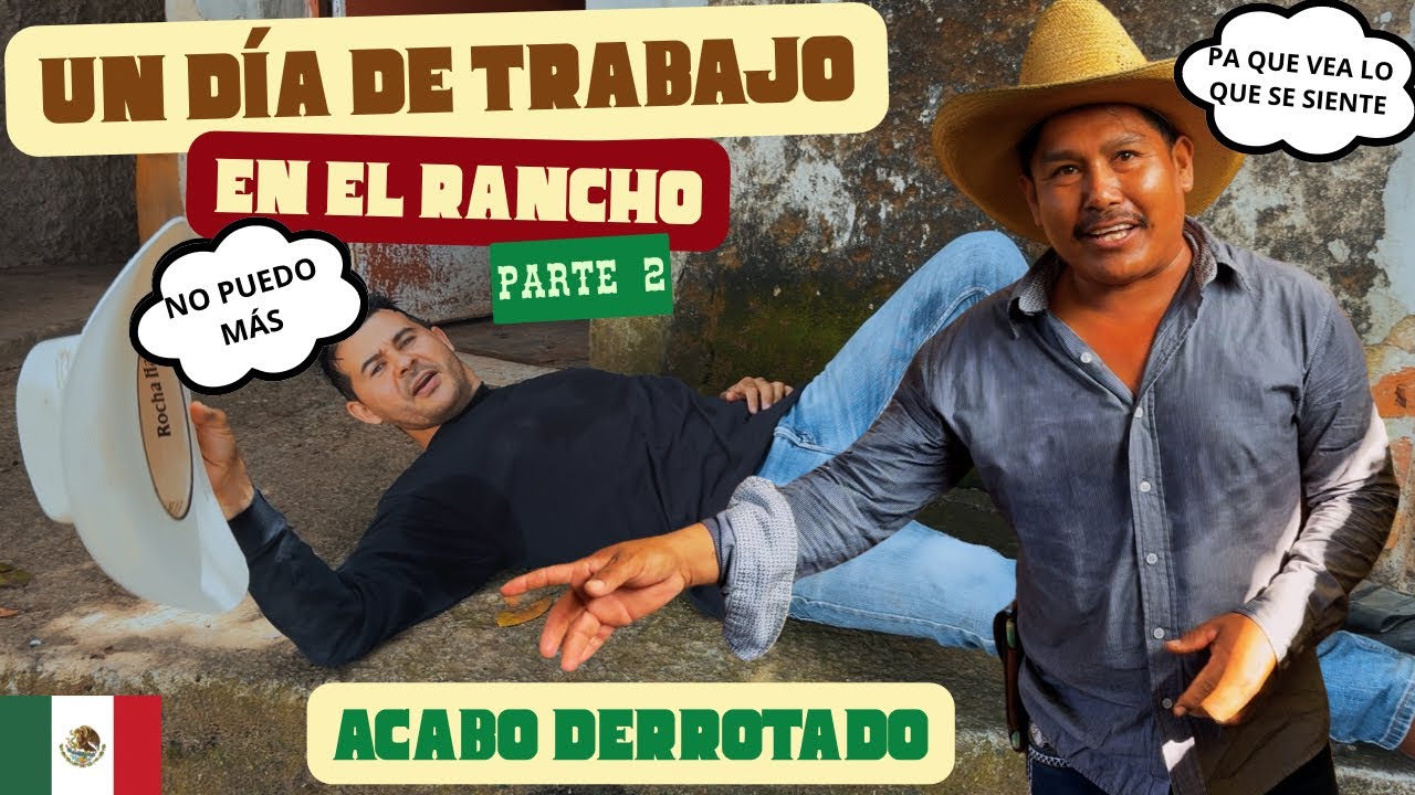 LA VIDA DE RANCHO ME ACABA DERROTANDO