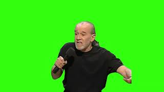 George Carlin ''They're Anti Woman'' Green Screen