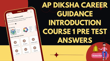MY AP DIKSHA CAREER GUIDANCE INTRODUCTION COURSE 1 PRE TEST ANSWERS