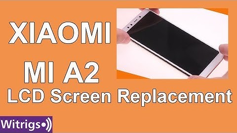 MI A2 Display Replacement | Repair Guide