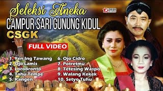 Full Album Campursari CSGK Pilihan | Campur Sari Gunung Kidul | Lagu Jawa Lawas Paling Enak Didengar