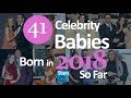 41 Celebrity Babies Born In 2018 So Far | Celebrity Children