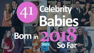 41 Celebrity Babies Born In 2018 So Far | Celebrity Children