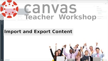 Canvas : 06 : Quickly Import Quiz or Module Shared as  an Export File