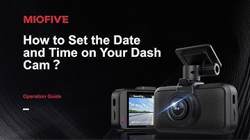 How to Set the Date and Time on Your Dash Cam
