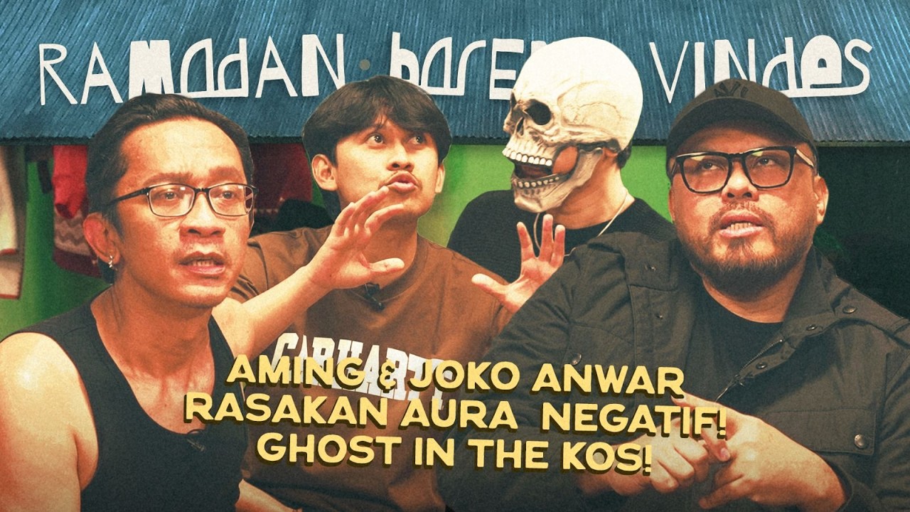 KOS VINDES MATI LAMPU! AMING & JOKO ANWAR BILANG ADA HANTU GENTAYANGAN