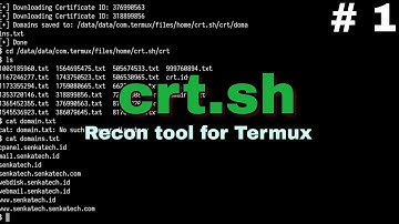 crt.sh recon tool for Termux | RECON #1  |  Terbaru 2019