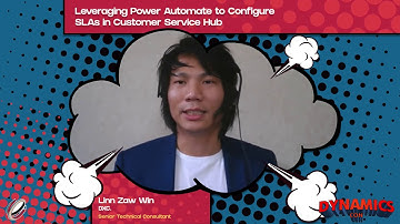 Linn Zaw Winn - Leveraging Power Automate to Configure SLAs in Customer Service Hub