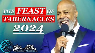 The Feast of Tabernacles 2024