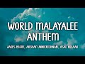 World malayalee anthem lyrics  nivin pauly  jakes bejoy akshay unnikrishnan asal kolaar