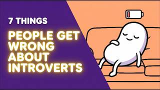 7 Things Introverts Do That Others Misunderstand