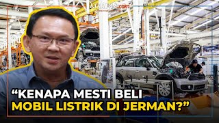Kata Ahok soal Holding Baterai Berencana Beli Perusahaan Mobil Listrik Jerman