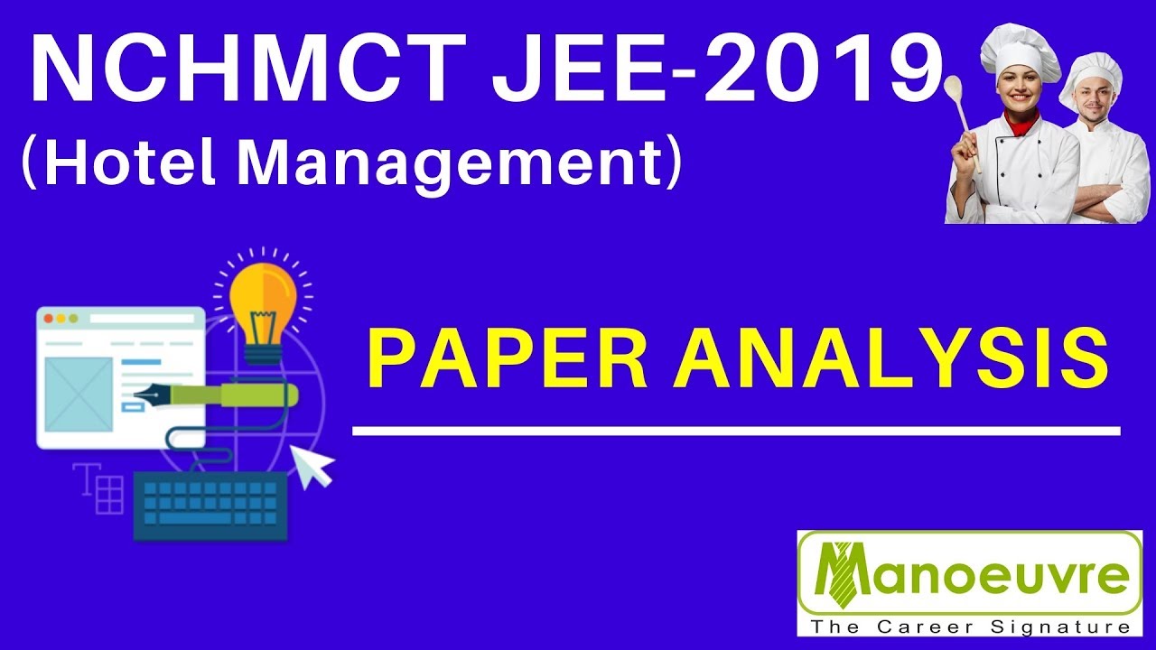 HOTEL MANAGEMENT - NCHMCT JEE 2019 - PAPER ANALYSIS
