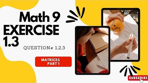 Exercise 1.3 || Part 1 || solveandsimplify #youtube #subscribe