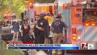 One killed in Chapel Hill house fire