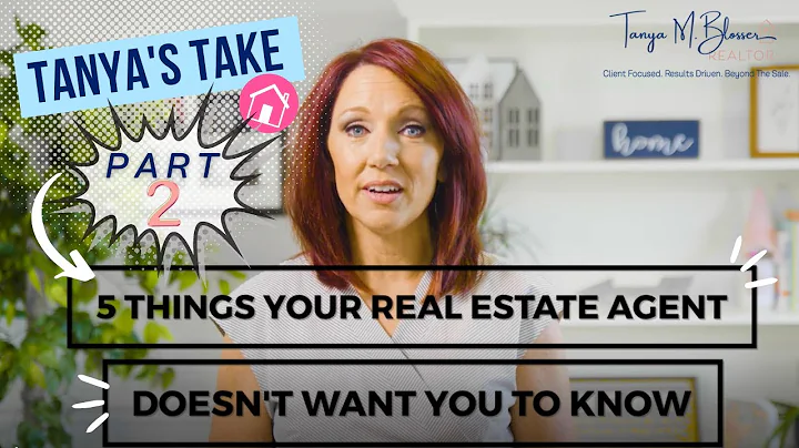 Tanya's Take: Top 5 Things Your Real Estate Agent ...