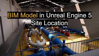 BIM model of hydraulic infrastructure from Revit to Unreal Engine 5 - Site location