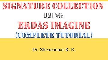 Signature Collection using Erdas Imagine 2015