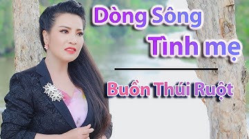 Vọng Cổ Dòng Sông Tình Mẹ - NS Phương Thúy | Vọng Cổ Miền Tây  Nghe Buồn Thúi Ruột