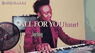 Joeboy ~ All for you piano Cover