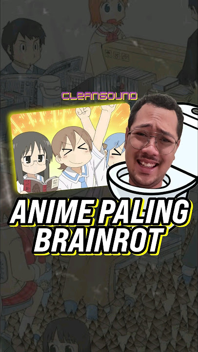 Emang Ada Anime Lebih Lucu Dari Nichijou?