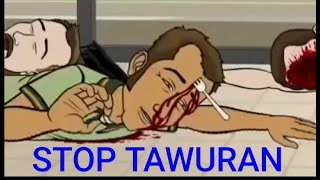 LAGU DAN VIDEO ANIMASI MENANG TAWURAN