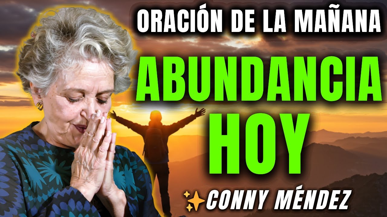 ¡URGENTE! Repite Estas Palabras HOY y Recibe Abundancia - CONNY MÉNDEZ