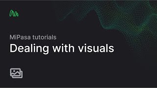 Embedding visuals in your work